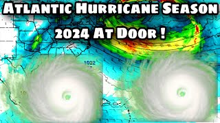 Atlantic Hurricane Season 2024 Can be Seriously effective  Watch Now [upl. by Thapa]