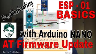 How to Update AT Firmware in ESP01 using Arduino Nano Simplest Process Getting Started with ESP01 [upl. by Kaja]