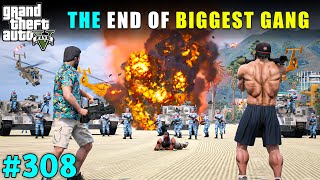 THE END OF BIGGEST GANG OF LOS SANTOS  GTA V GAMEPLAY 308  GTA 5 [upl. by Tnilf]