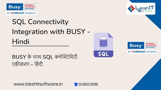 SQL Connectivity amp Integration with BUSY  Hindi [upl. by Anelas]