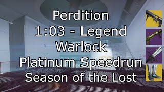 Perdition Legend Lost Sector  103 Warlock Platinum Speedrun [upl. by Radborne664]