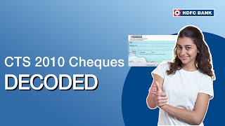 CTS 2010 cheques  Decoded  HDFC Bank [upl. by Nelra828]