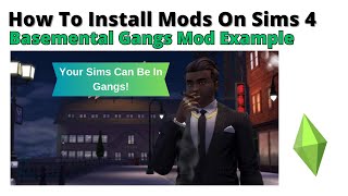 How To Install Basemental Gangs Mod For Sims 4  2024 [upl. by Sparhawk]