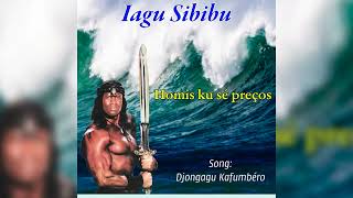 Iagu Sibibu Djongagu Kafumbéro [upl. by Lliw]