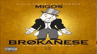 Migos Brokanese [upl. by Carnes]