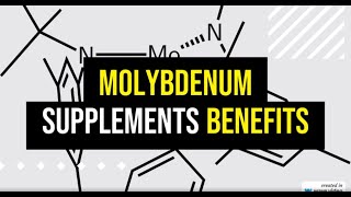 Molybdenum Supplementation Benefits [upl. by Florrie]