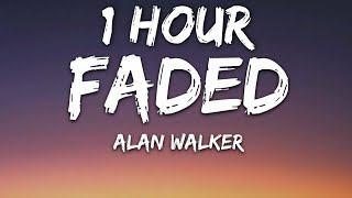 Alan Walker  Faded Lyrics 🎵1 Hour [upl. by Eidissac]