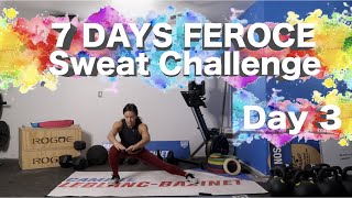 Day 3  7 DAYS of Sweat Challenge  Féroce Fitness amp Camille LeblancBazinet [upl. by Byrd]