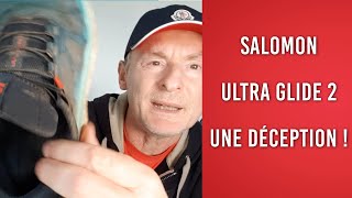 Salomon Ultra Glide 2 le coup de gueule [upl. by Laks]