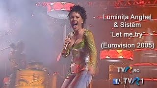 Luminiţa Anghel amp Sistem  Let me try Eurovision Song Contest 2005 [upl. by Neerual]