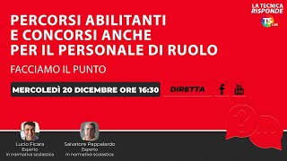 Percorsi abilitanti e concorsi anche per il personale di ruolo facciamo il punto [upl. by Grantley529]