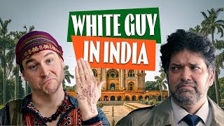 When a White Guy Visits India [upl. by Leighland]