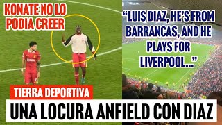 ¡ESTADIO ENLOQUECE BRUTAL HINCHAS DEL LIVERPOOL CANTAN A GRITOS CANCIÓN DE LUIS DÍAZ EN ANFIELD [upl. by Ringler]