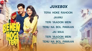 Behen Hogi Teri  Full Movie Audio Jukebox  Rajkummar Rao amp Shruti Haasan [upl. by Orji]