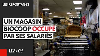 UN MAGASIN BIOCOOP OCCUPÉ PAR SES SALARIÉS [upl. by Ecneitap]