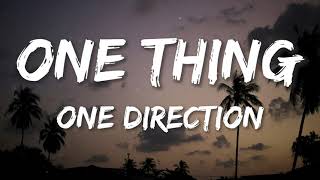 One Direction  One Thing Lyrics [upl. by Kulseth]