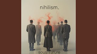 nihilism [upl. by Askari]