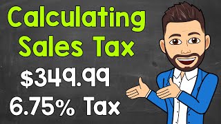 How to Calculate Sales Tax  Math with Mr J [upl. by Alfreda874]