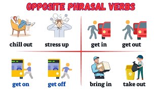 Common Opposite Phrasal Verbs With Pictures  English vocabulary [upl. by Inaffyt]