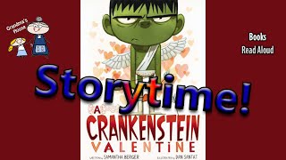 Valentines Story A CRANKSTEIN VALENTINE Read Aloud  Story Time  Bedtime Stories [upl. by Dnesnwot]