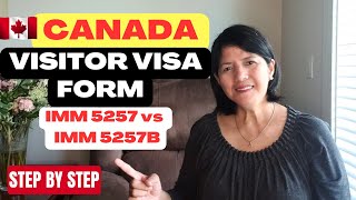 CANADA VISIT VISA FORM IMM 5257IMM 5257B [upl. by Tnomal]