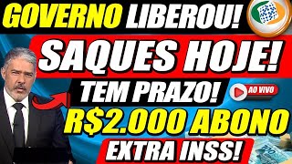 ✔NOVOS SAQUES LIBERADOS HOJE TEM PRAZO SURPRESA PARA TODOS APOSENTADOSPENSIONISTAS  ABONO 2 MIL [upl. by Iviv]