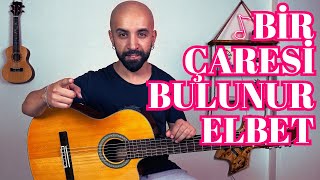 Gitar Dersi  Bir Çaresi Bulunur Elbet  Sertab Erener Akor Ritim Arpej [upl. by Horner]