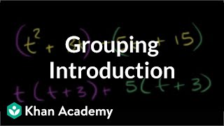 Introduction to grouping  Algebra I  Khan Academy [upl. by Eiralam206]