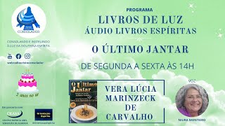 ÁUDIOS LIVROS ESPÍRITAS – CAP 12 O ÚLTIMO JANTAR [upl. by Wat]