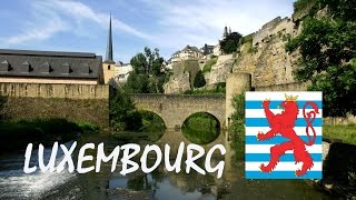 Luxembourg City tourism in GrandDuchy of Luxembourg  Ville de Luxembourg tourisme vidéo Luxemburg [upl. by Hgielsel]