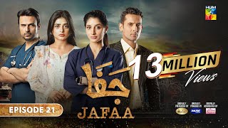 Jafaa  Ep 21 CC  11th Oct 2024  Sponsored By Salai Masterpaints amp Ujooba Beauty Cream  HUM TV [upl. by Ysset68]