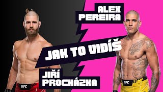 JAK TO VIDÍŠ  PROCHAZKA VS PEREIRA 2  UFC 303 [upl. by Ativad]