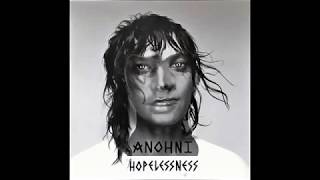 Anohni  Hopelessness [upl. by Jorry]