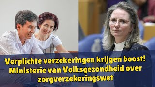 Verplichte verzekeringen krijgen boost Ministerie van Volksgezondheid over zorgverzekeringswet [upl. by Colb]