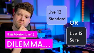 Ableton Live 12 Standard vs Suite  Which Should You Buy [upl. by Macpherson]