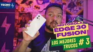 21 TRUCOS que tal VEZ NO SABIAS del Motorola EDGE 30 FUSION ✅PARTE 3✅ [upl. by Atiuqcaj615]