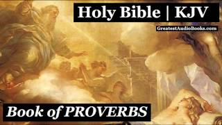 HOLY BIBLE PROVERBS  King James Version  FULL AudioBook  Greatest AudioBooks  KJV [upl. by Kessel243]