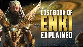 Lost Book of Enki Explained [upl. by Ajim]