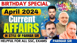 APRIL 2024 CURRENT AFFAIRS  Parmar SSC [upl. by Nwahser]