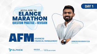 Elance Marathon Question Practise  Advanced Financial Management AFM  Day 1  Habeeb Rahman FCCA [upl. by Jemimah]