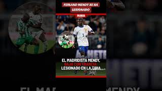 Ferland Mendy se ha lesionadomendyrealmadridfranciadeportesfutbol [upl. by Elwood]