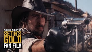 Red Dead Redemption Seths Gold  Fan Film [upl. by Fiester]