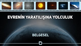 Evrenin Yaratılışına Yolculuk ᴴᴰ Ayetlerle  Samanyolu Galaksisi Belgesel [upl. by Tova]