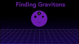 Do Gravitons Really Exist  Finding the Particles of Gravity [upl. by Bradwell]