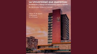 La Universidad que queremos [upl. by Udale]