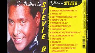 O Melhor de Stevie B  The Best of Stevie B [upl. by Atnoek]