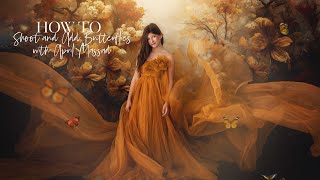 How To Shoot and Add Butterflies Overlays in Photoshop with April Massad Photography [upl. by Oivaf]