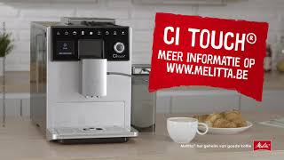 Melitta® CI Touch® NL [upl. by Ellenhoj]