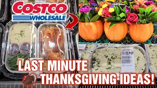 COSTCO LAST MINUTE THANKSGIVING IDEAS 🦃 for NOVEMBER 2023 [upl. by Oijres]