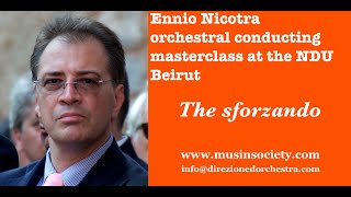 Orchestral conducting masterclass Learn conducting with Ennio Nicotra the sforzando [upl. by Laeira337]